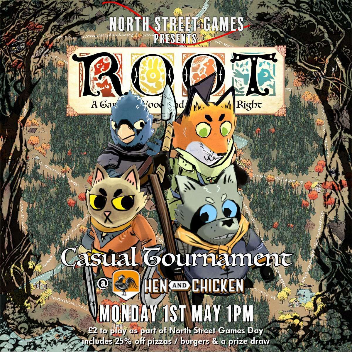 The North Street Games poster for the Root Casual Tournament at the Hen & Chicken, Monday 1 May, 1pm